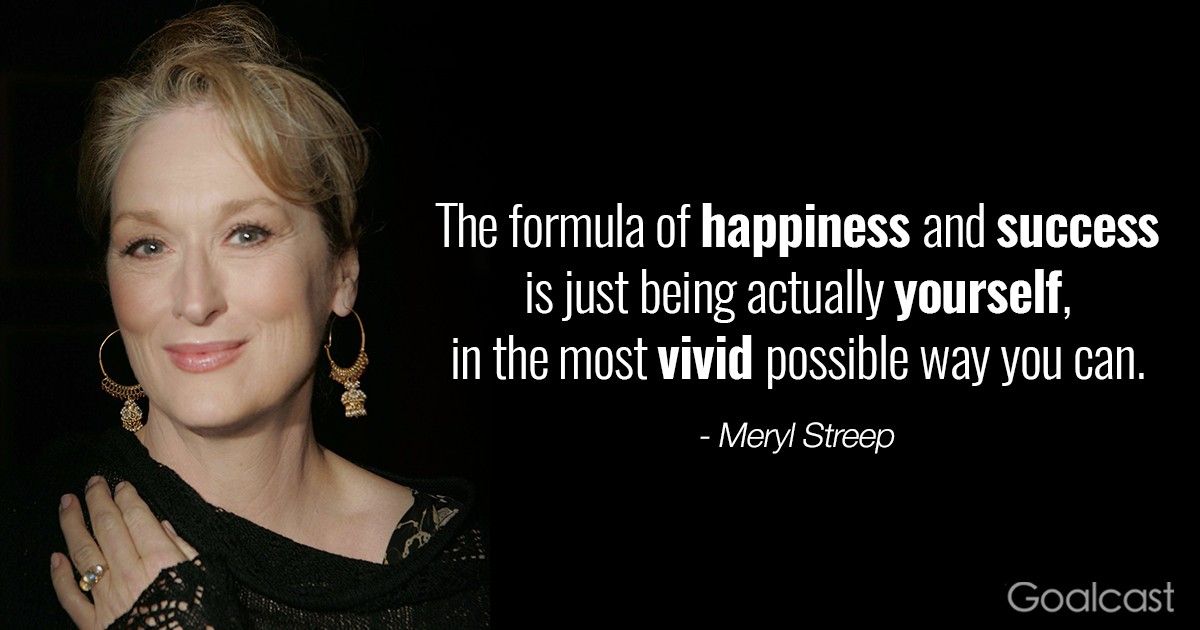 Top 15 Most Inspiring Meryl Streep Quotes