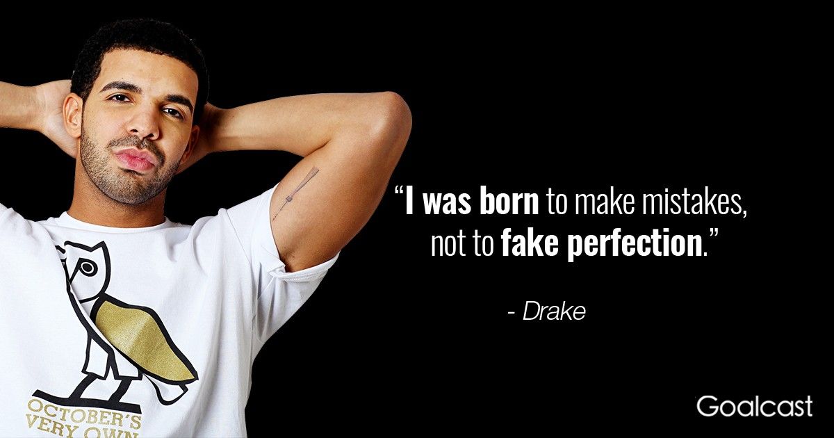 Drake Quote on Learning and Growth
