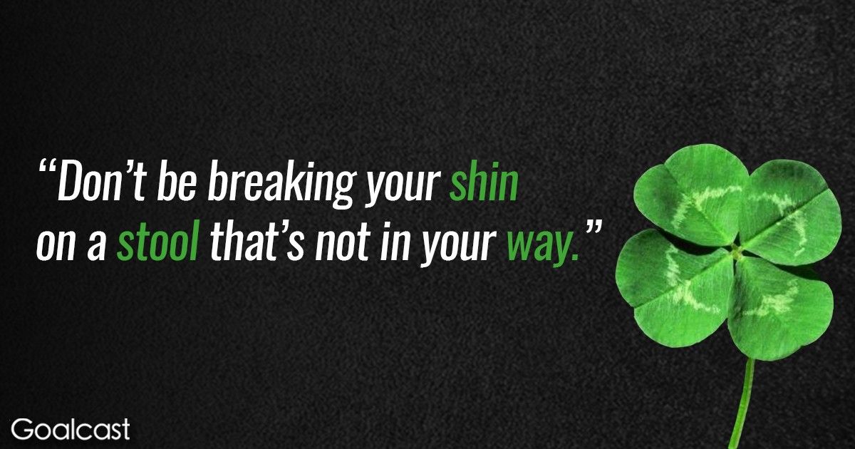 St patricks day quote breaking your shin