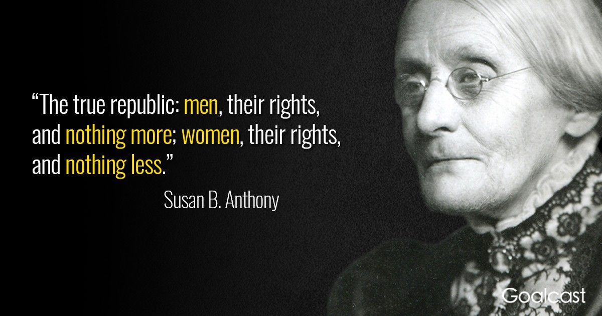 16 Susan B. Anthony Quotes to Make You Treasure Your Independence