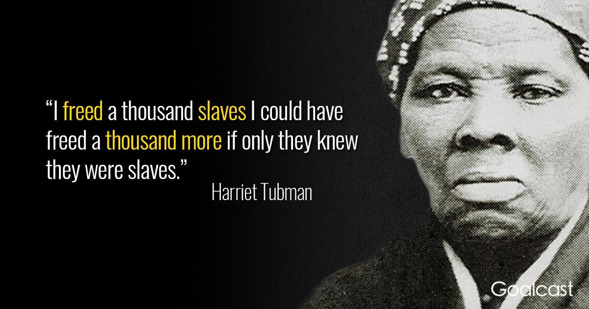 Harriet-Tubman-quote-on-slaves-and-freedom