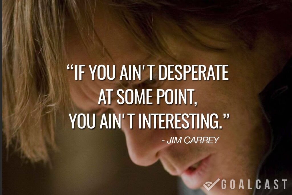 jim carrey quote If you ain