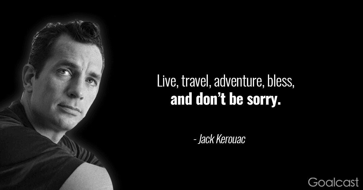 18 Inspiring Jack Kerouac Quotes that Will Keep You on the Road