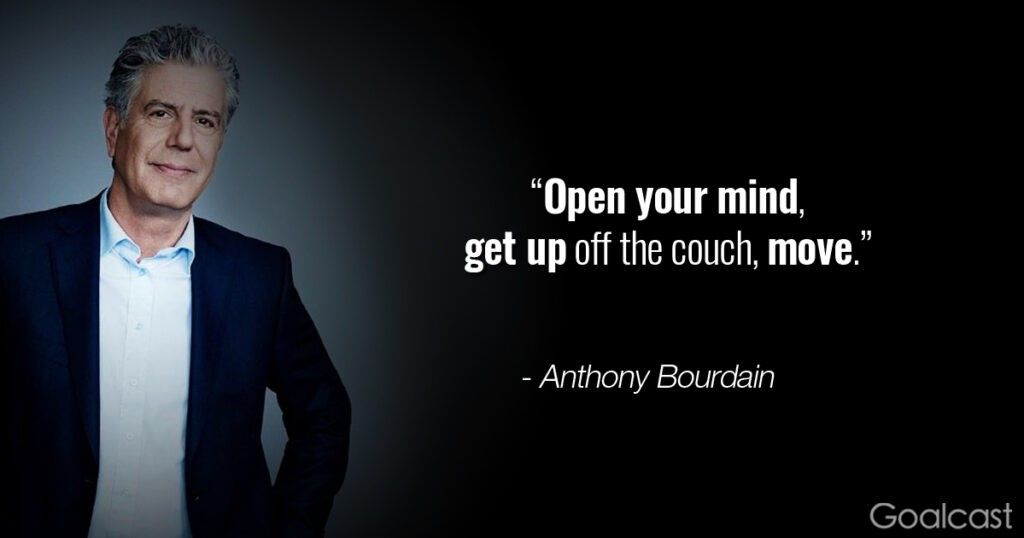 02 anthony bourdain quotes open your mind 1024x538