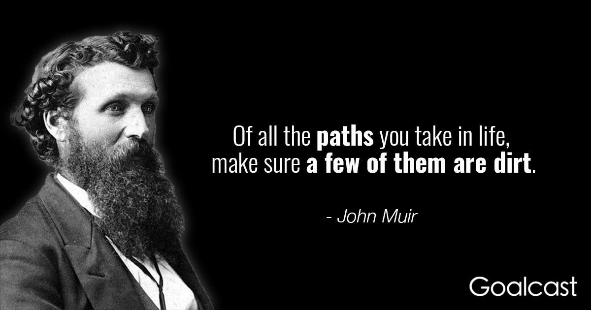 18 John Muir Quotes to Deepen your Connection with Nature