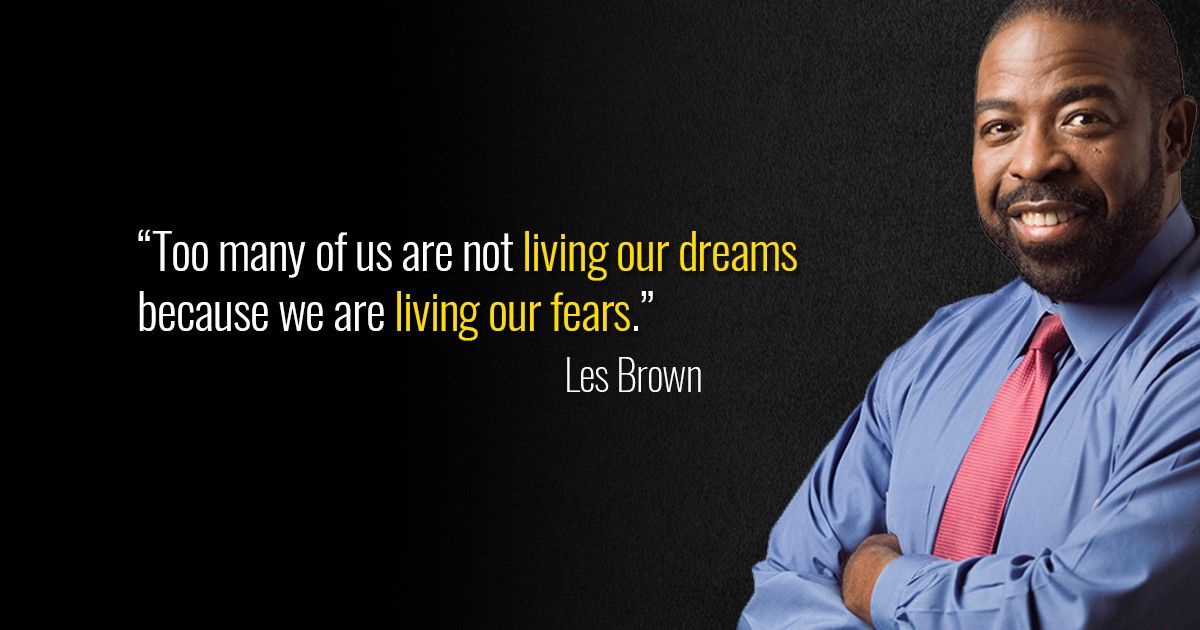 les-brown-living-our-dreams-living-our-fears