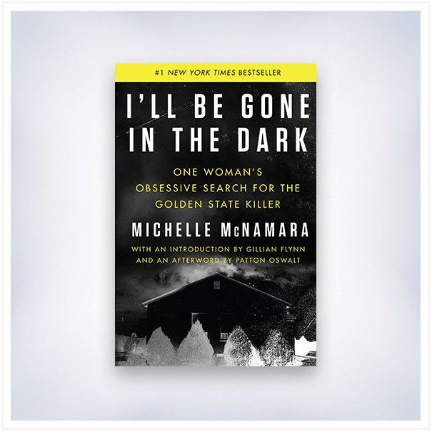 Ill be gone in the dark