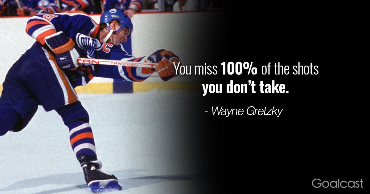 15 Wayne Gretzky Quotes to Make You Work Harder on Your Goals